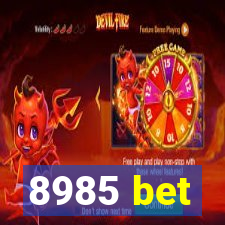 8985 bet